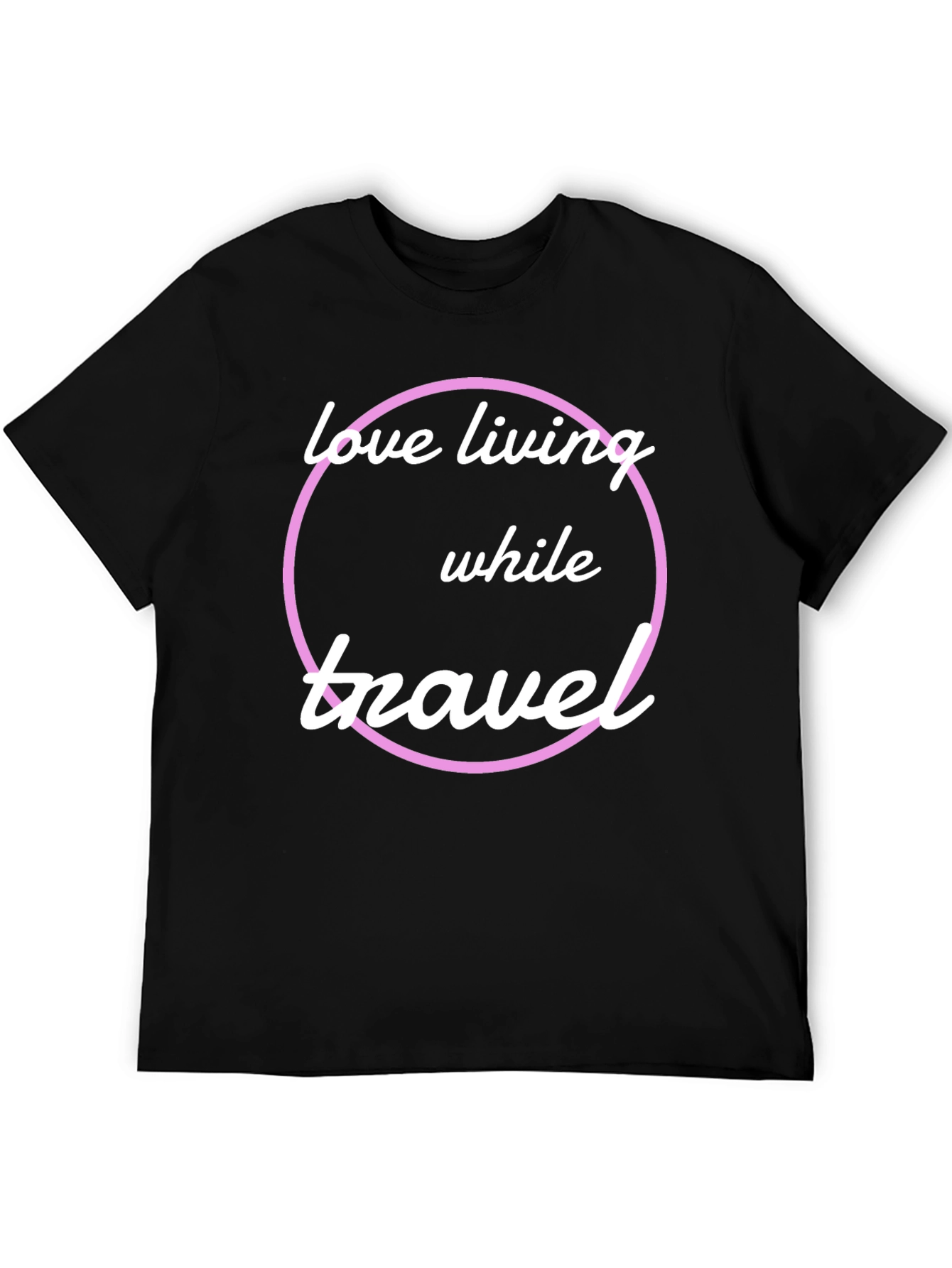 Love Living While Travel T-Shirt