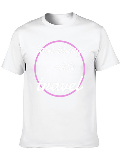 Love Living While Travel T-Shirt