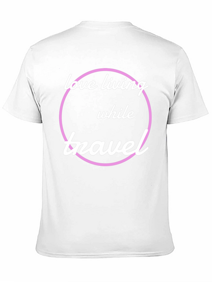 Love Living While Travel T-Shirt