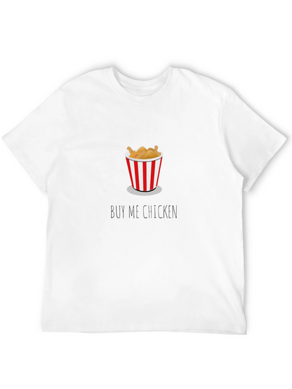 Buy Me Chicken Graphic Tee - Unisex