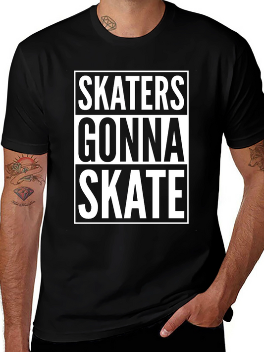 Skaters Gonna Skate Graphic Tee - Black Cotton T-Shirt