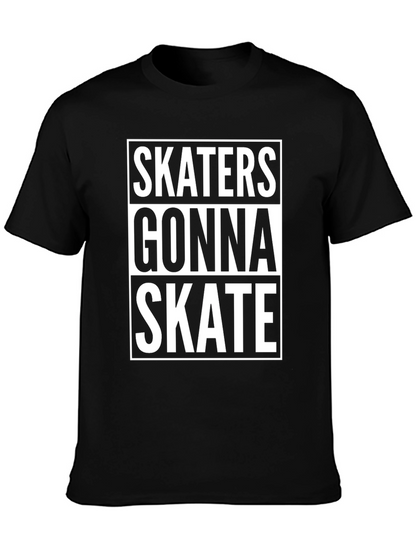 Skaters Gonna Skate Graphic Tee - Black Cotton T-Shirt