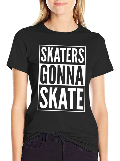 Skaters Gonna Skate Graphic Tee - Black Cotton T-Shirt