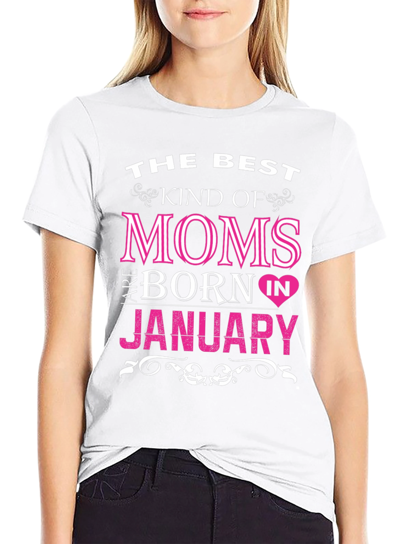 Best Moms Born In January Graphic T-Shirt