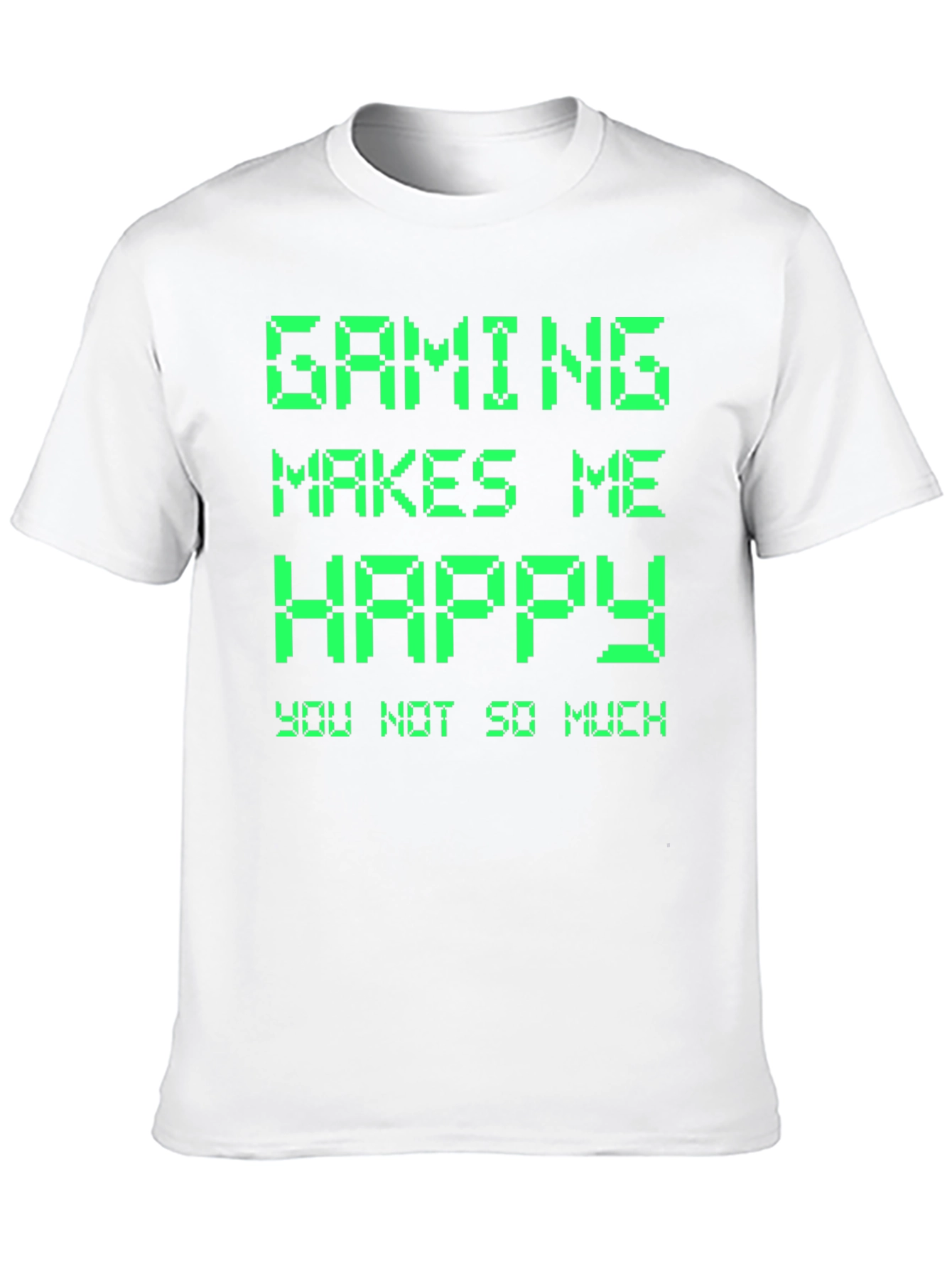 Gaming Makes Me Happy T-Shirt