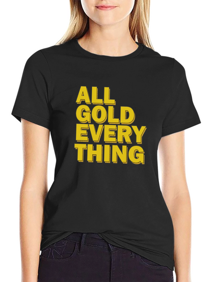 All Gold Everything Black T-Shirt