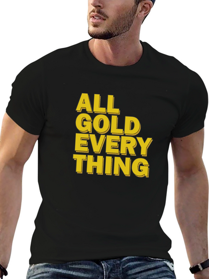 All Gold Everything Black T-Shirt