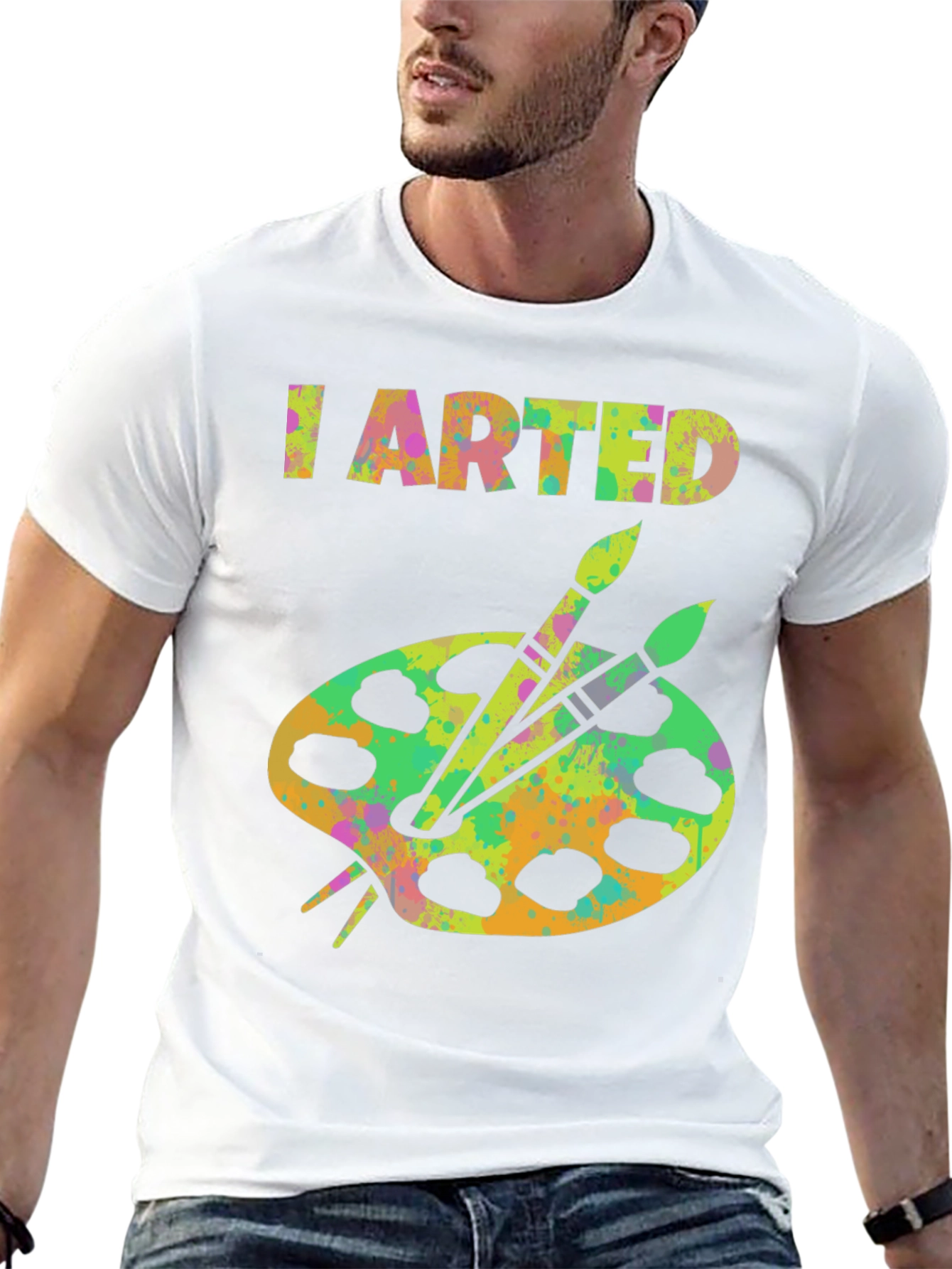 I Arted T-Shirt - Artistic Palette Graphic Tee