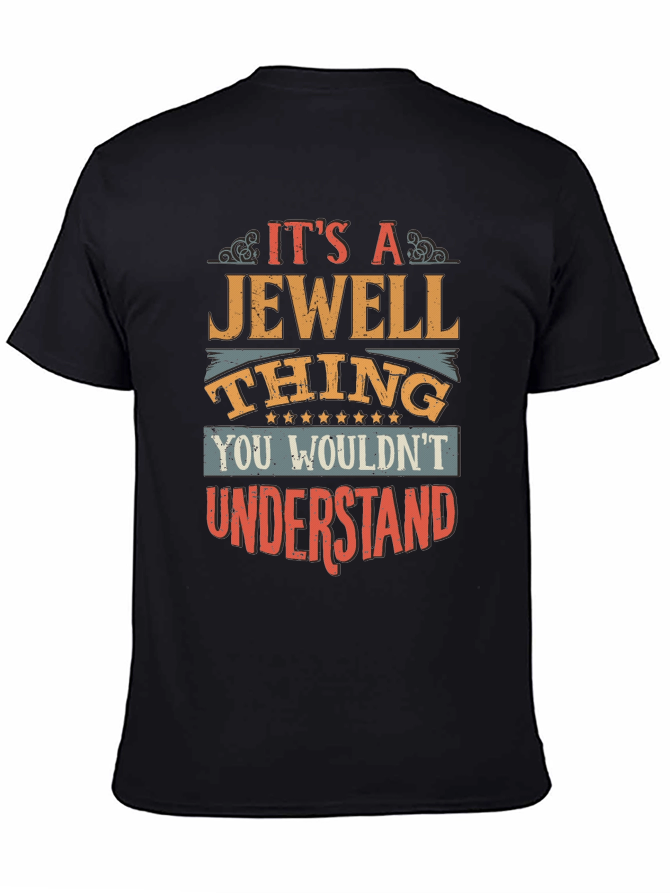 Its a Jewell Thing Graphic Tee