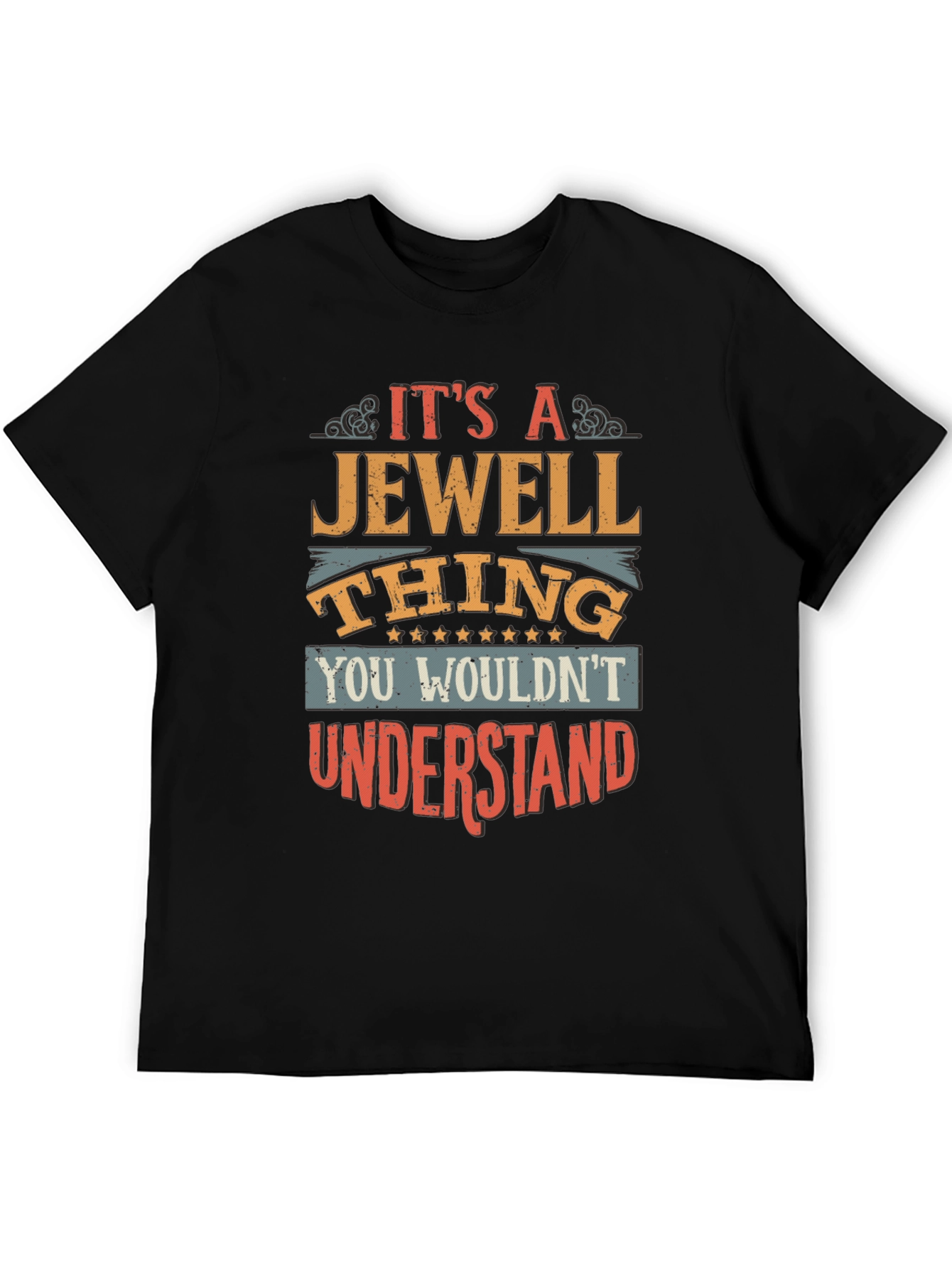 Its a Jewell Thing Graphic Tee