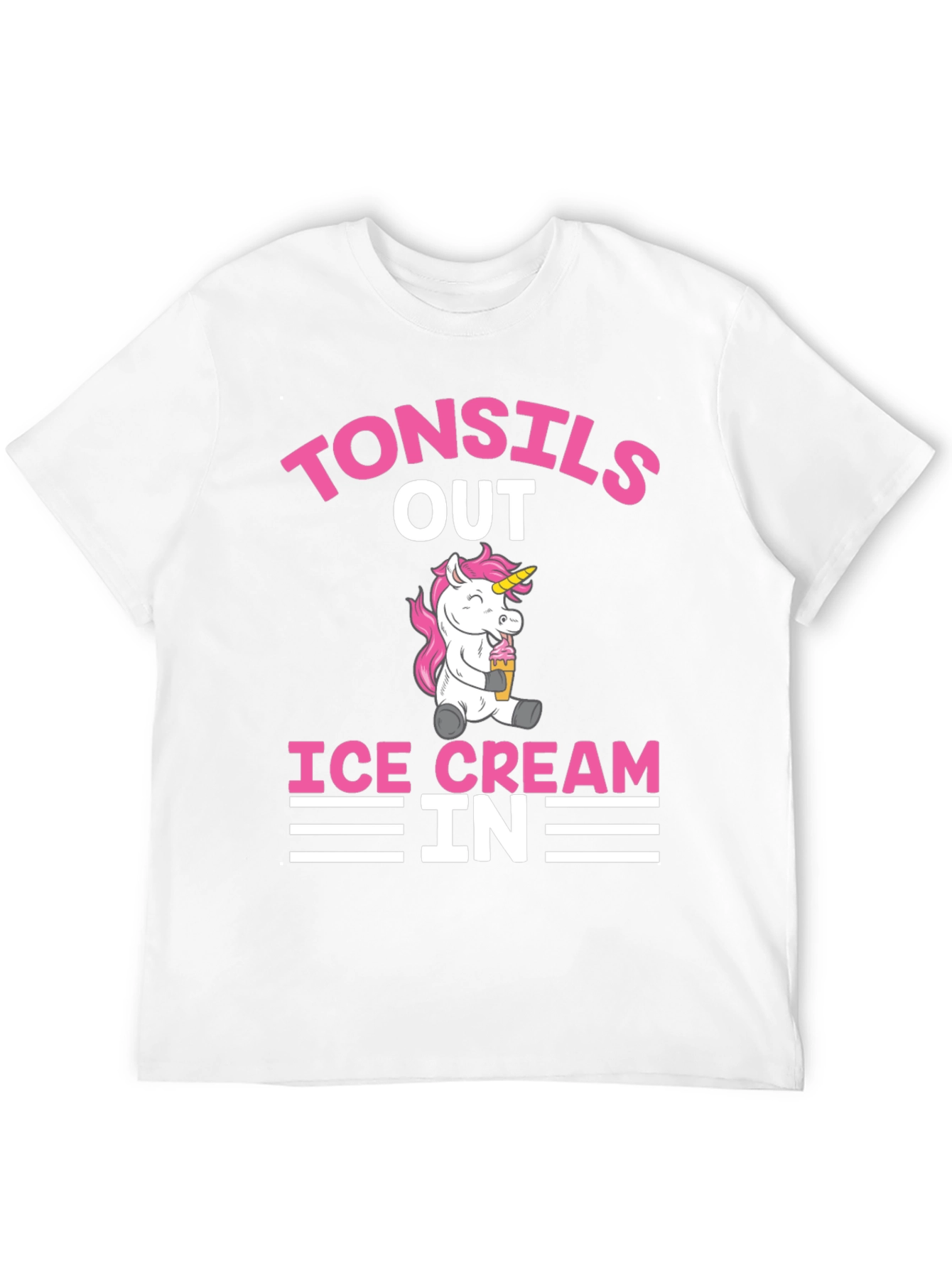 Tonsils Out Ice Cream In Funny Graphic Tee