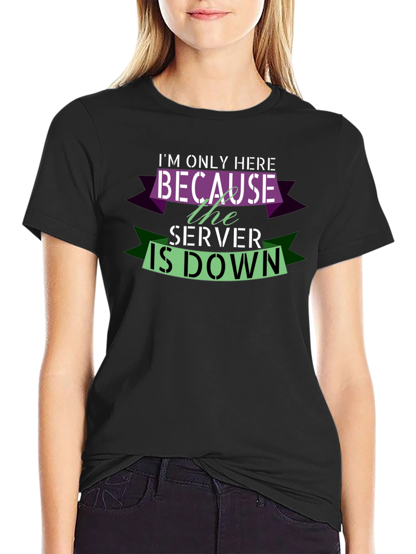 Im Only Here Because The Server Is Down T-Shirt