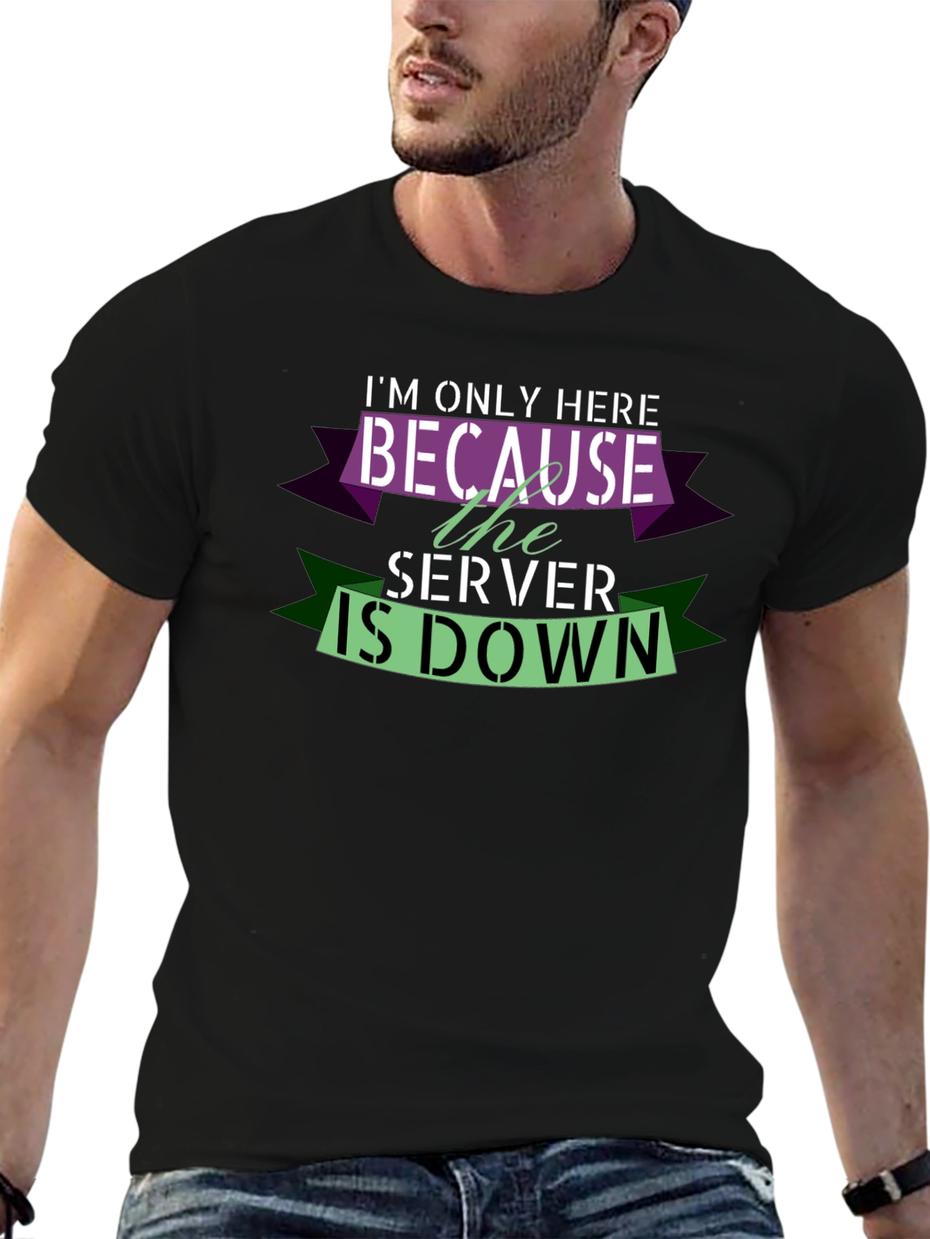Im Only Here Because The Server Is Down T-Shirt