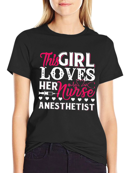 Nurse Anesthetist Girl Lover T-Shirt