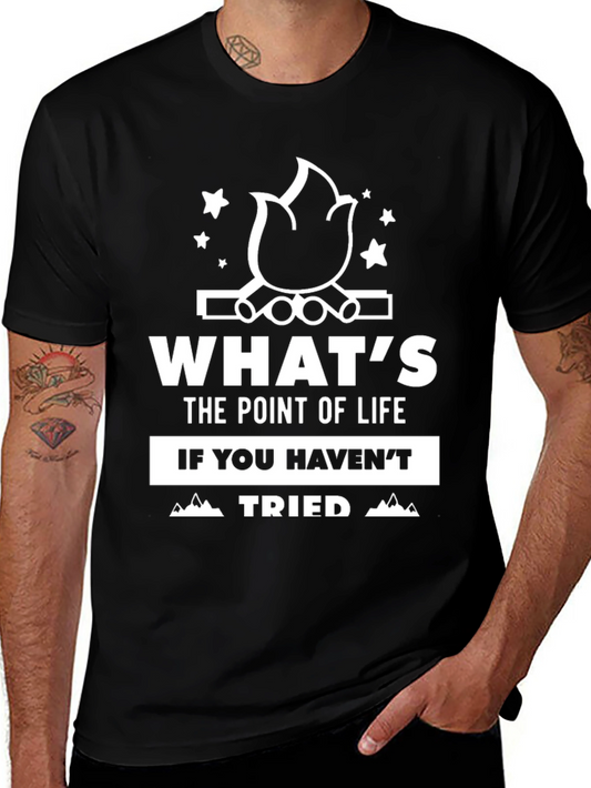 Whats the Point of Life Camping Graphic Tee