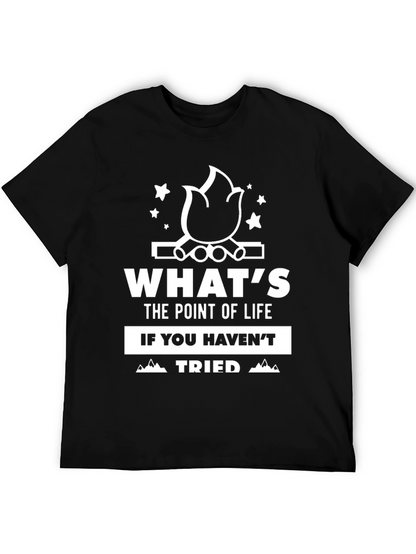 Whats the Point of Life Camping Graphic Tee
