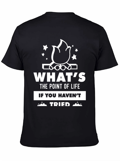 Whats the Point of Life Camping Graphic Tee