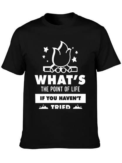 Whats the Point of Life Camping Graphic Tee