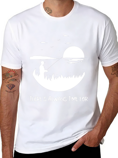 Theres Always Time For Fishing Tee