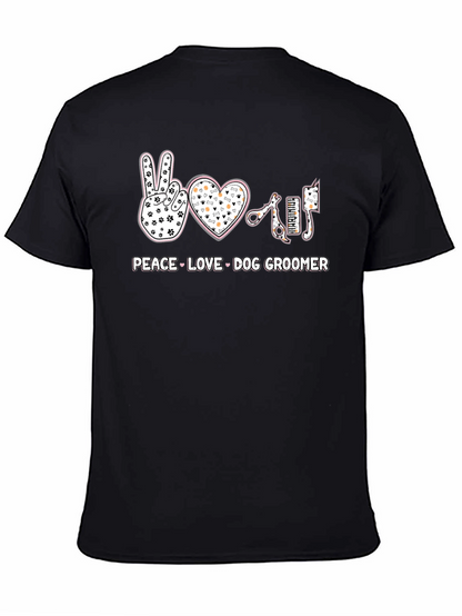 Peace Love Dog Groomer T-Shirt
