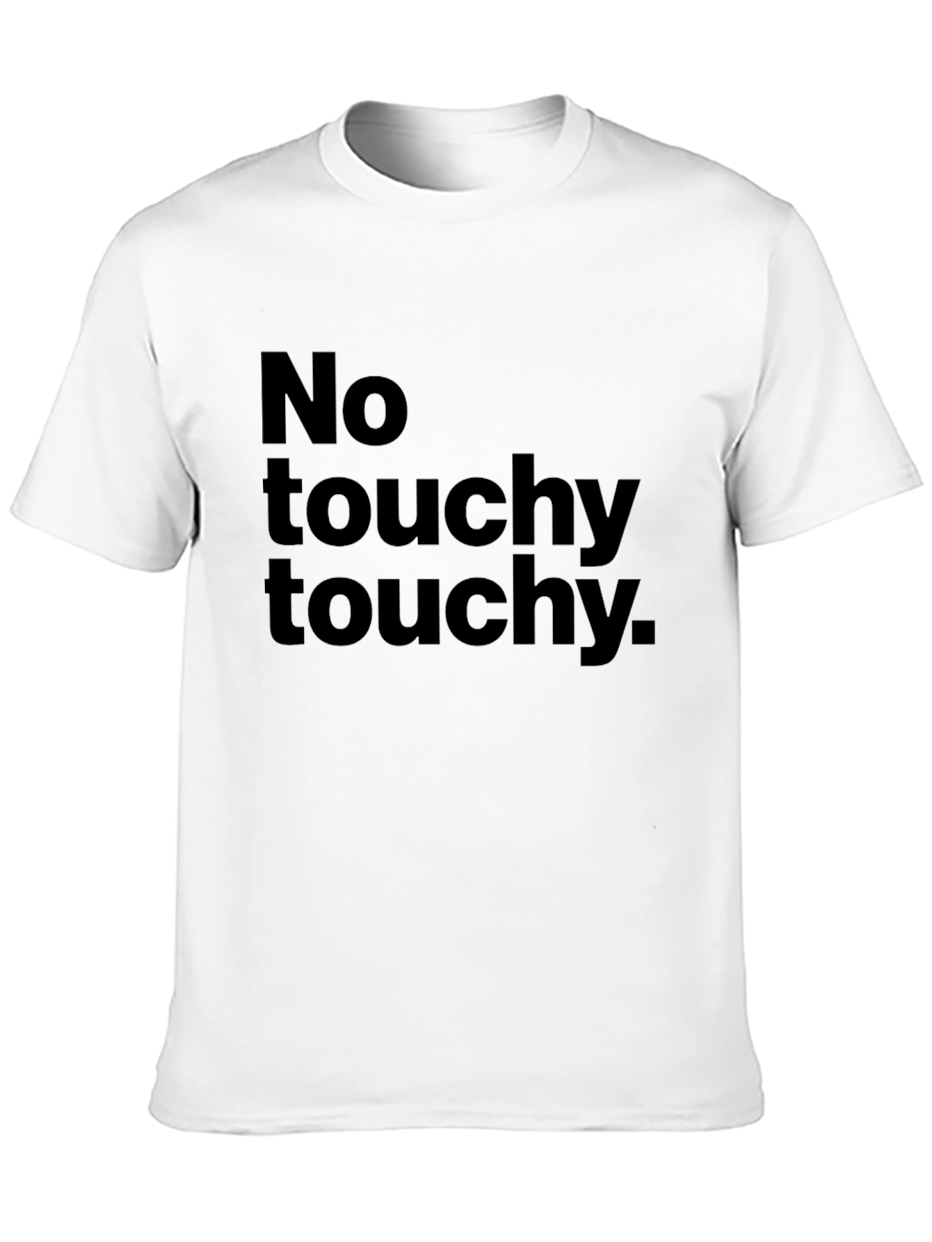 No Touchy Touchy Black Graphic Tee