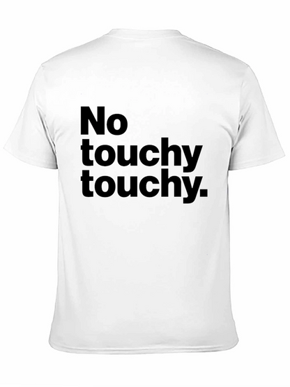 No Touchy Touchy Black Graphic Tee