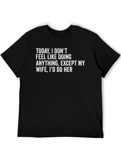 Funny Id Do Her Graphic T-Shirt