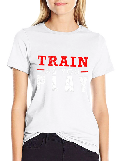Train As You Play Graphic T-Shirt
