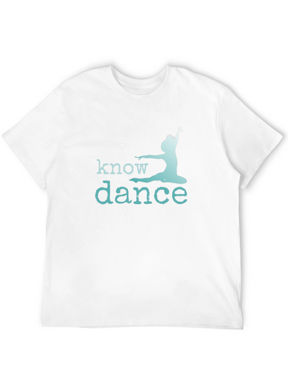 I Know Dance T-Shirt - Black Graphic Tee