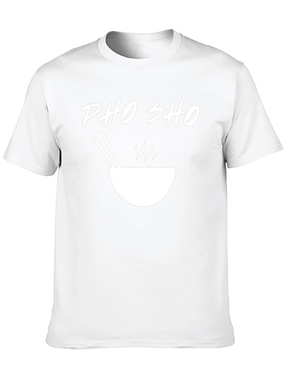 Pho Sho T-Shirt - Ramen Bowl Design