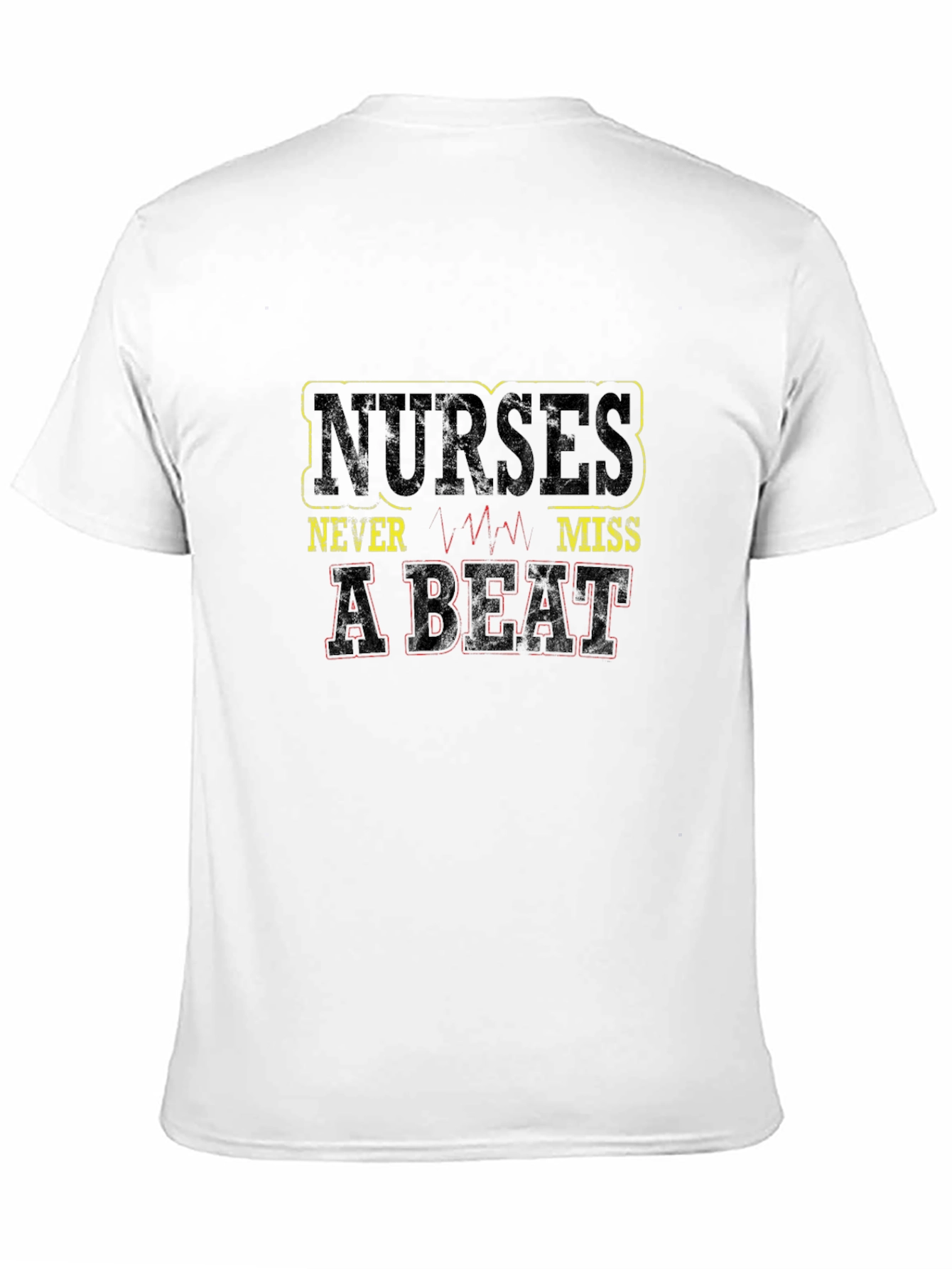 Nurses Never Miss a Beat Graphic Tee