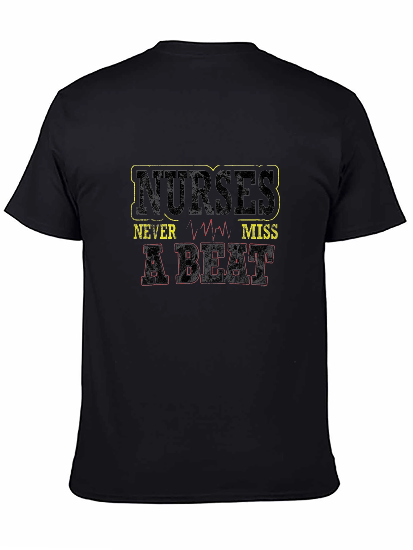 Nurses Never Miss a Beat Graphic Tee
