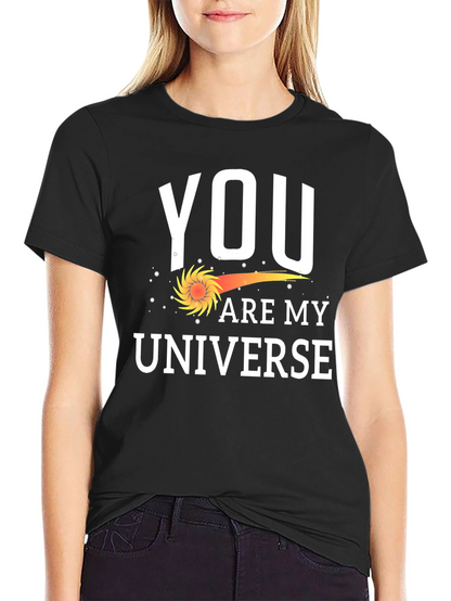 You Are My Universe Graphic T-Shirt