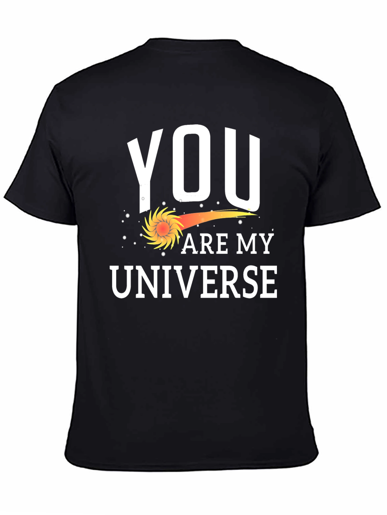 You Are My Universe Graphic T-Shirt