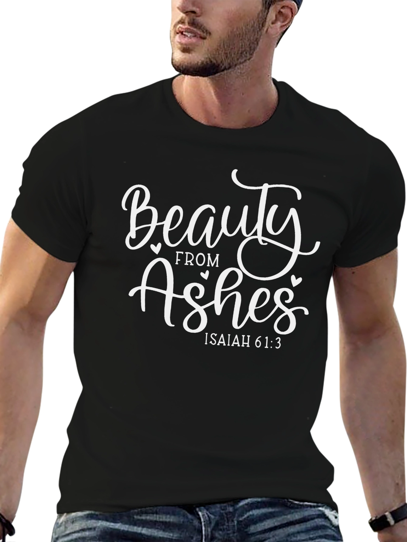 Beauty From Ashes T-Shirt Isaiah 61:3 Christian Tee