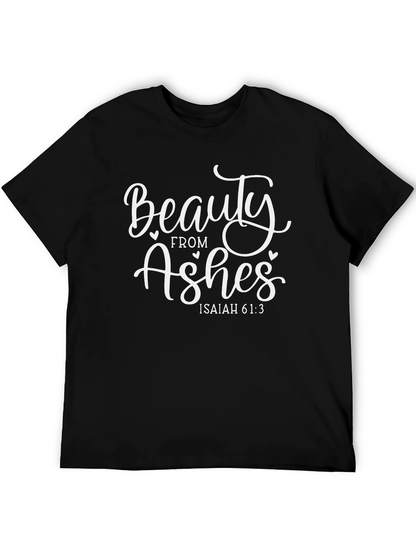 Beauty From Ashes T-Shirt Isaiah 61:3 Christian Tee