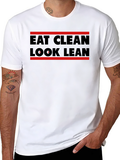 Eat Clean Look Lean Graphic T-Shirt