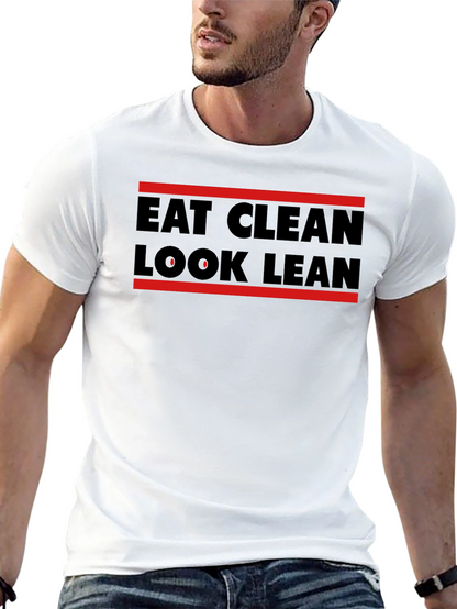 Eat Clean Look Lean Graphic T-Shirt