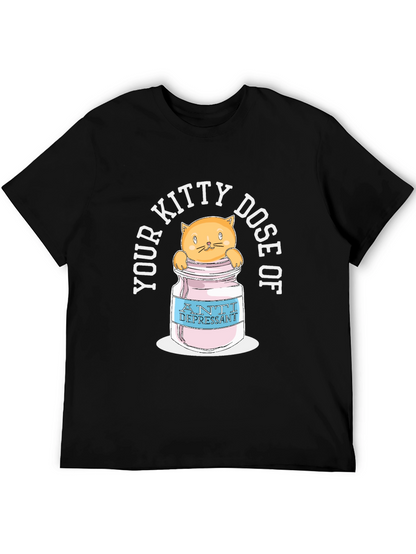 Kitty Dose Anti-Depressant T-Shirt - Funny Cat Tee