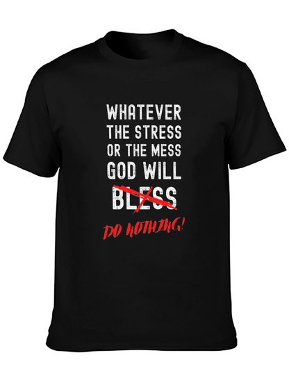 Whatever the Stress Graphic Tee