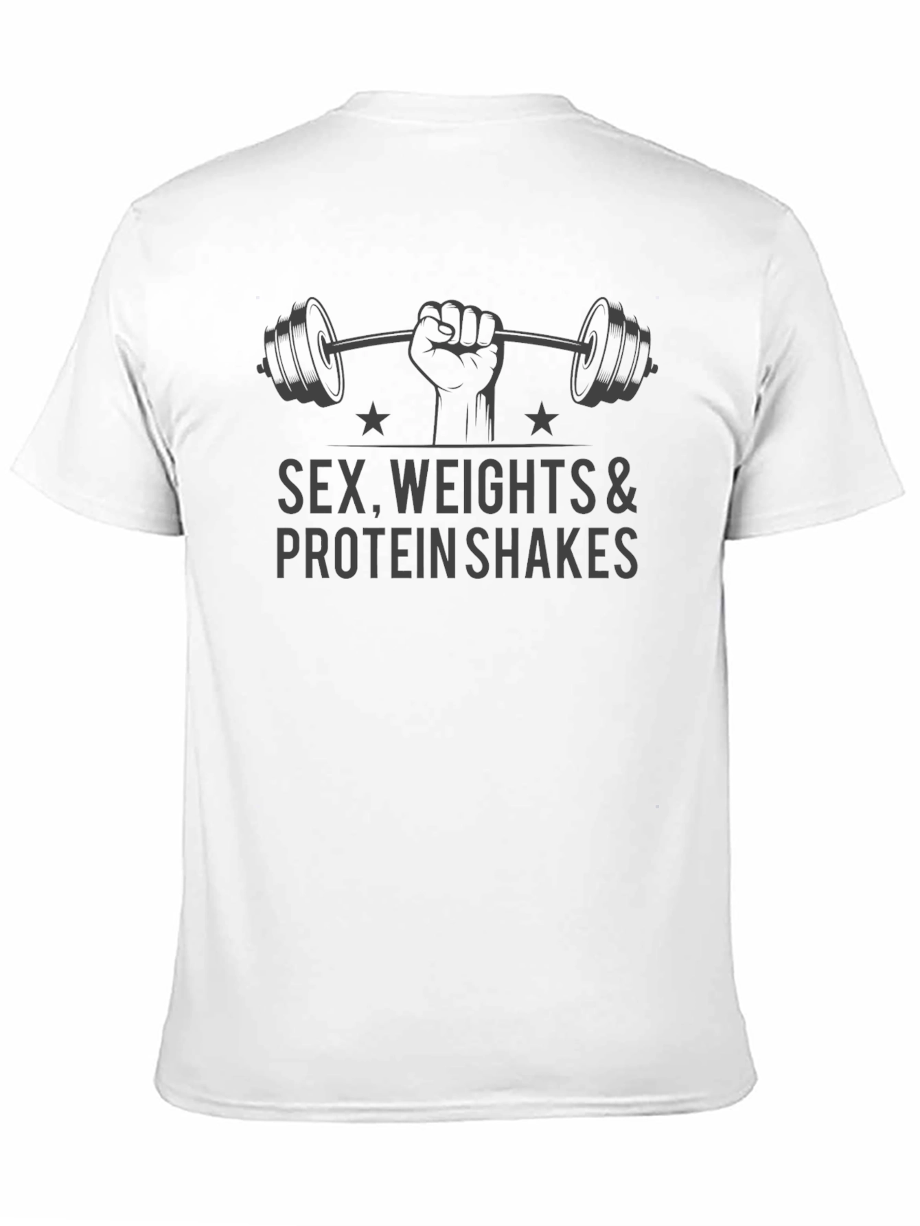 Sex Weights Protein Shakes Mens T-Shirt
