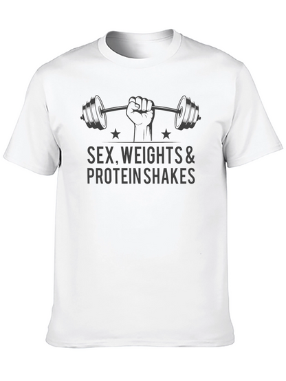 Sex Weights Protein Shakes Mens T-Shirt