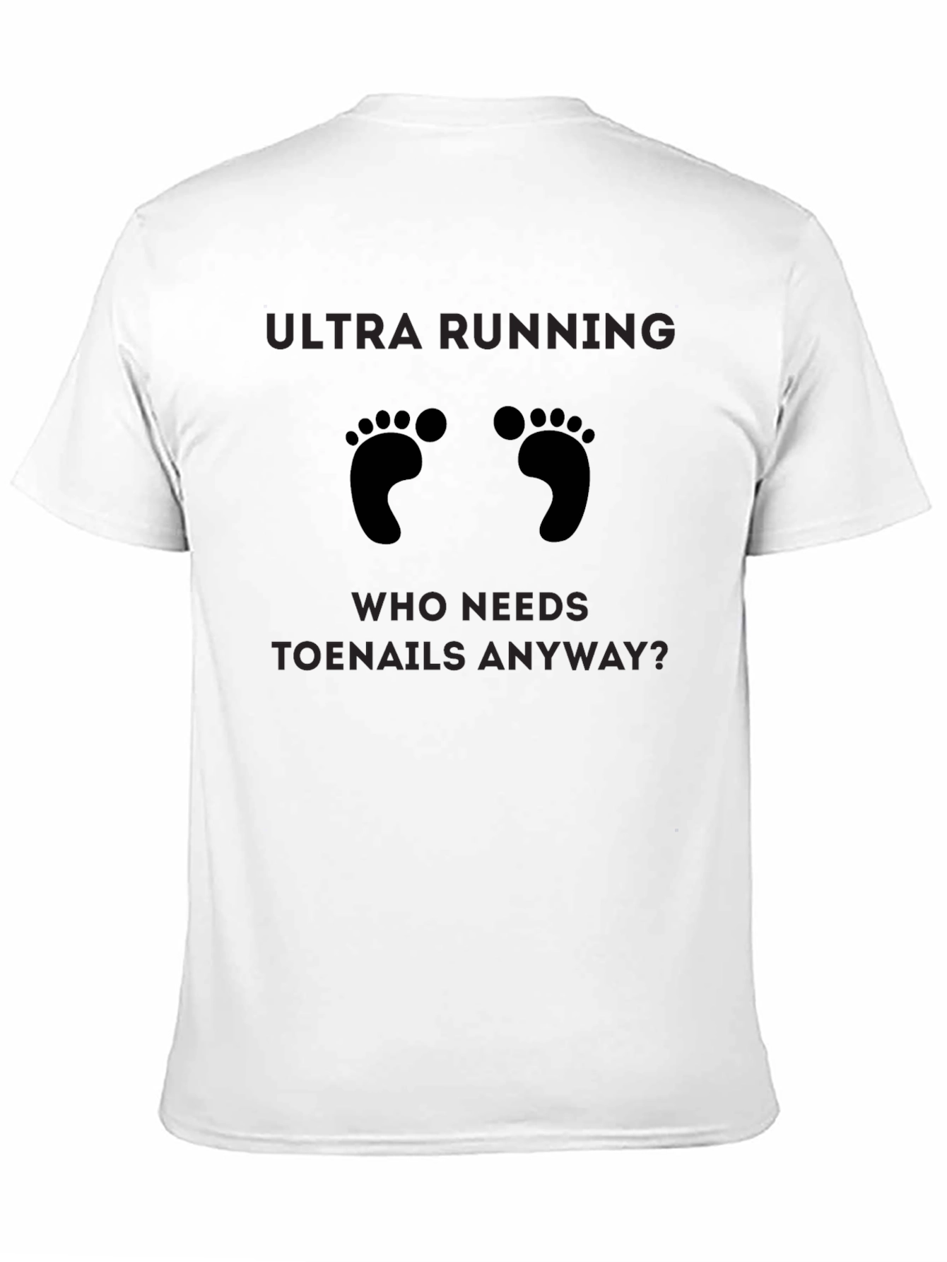 Ultra Running Humor T-Shirt