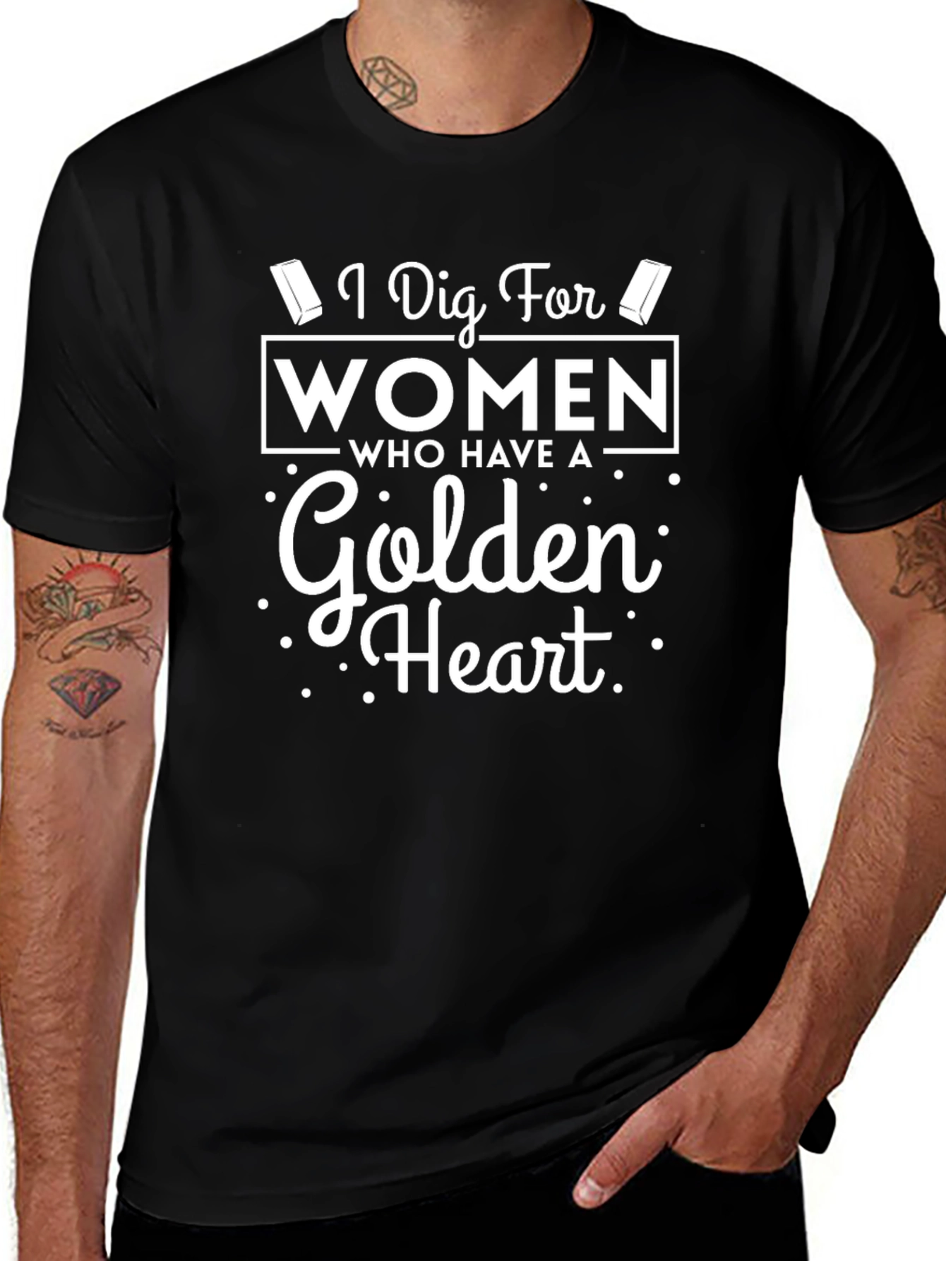 I Dig For Women Golden Heart Black T-Shirt