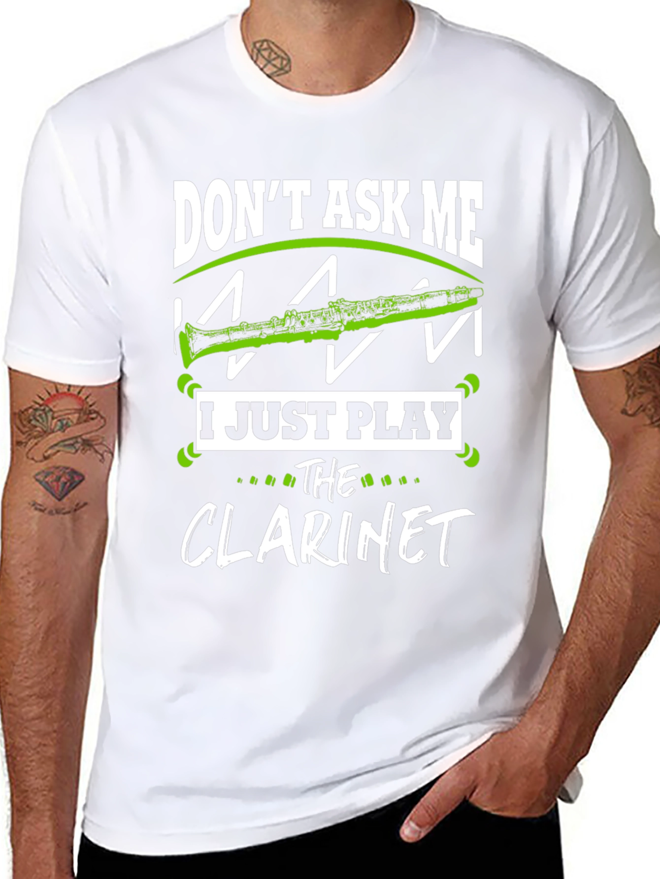 Dont Ask Me I Just Play Clarinet T-Shirt