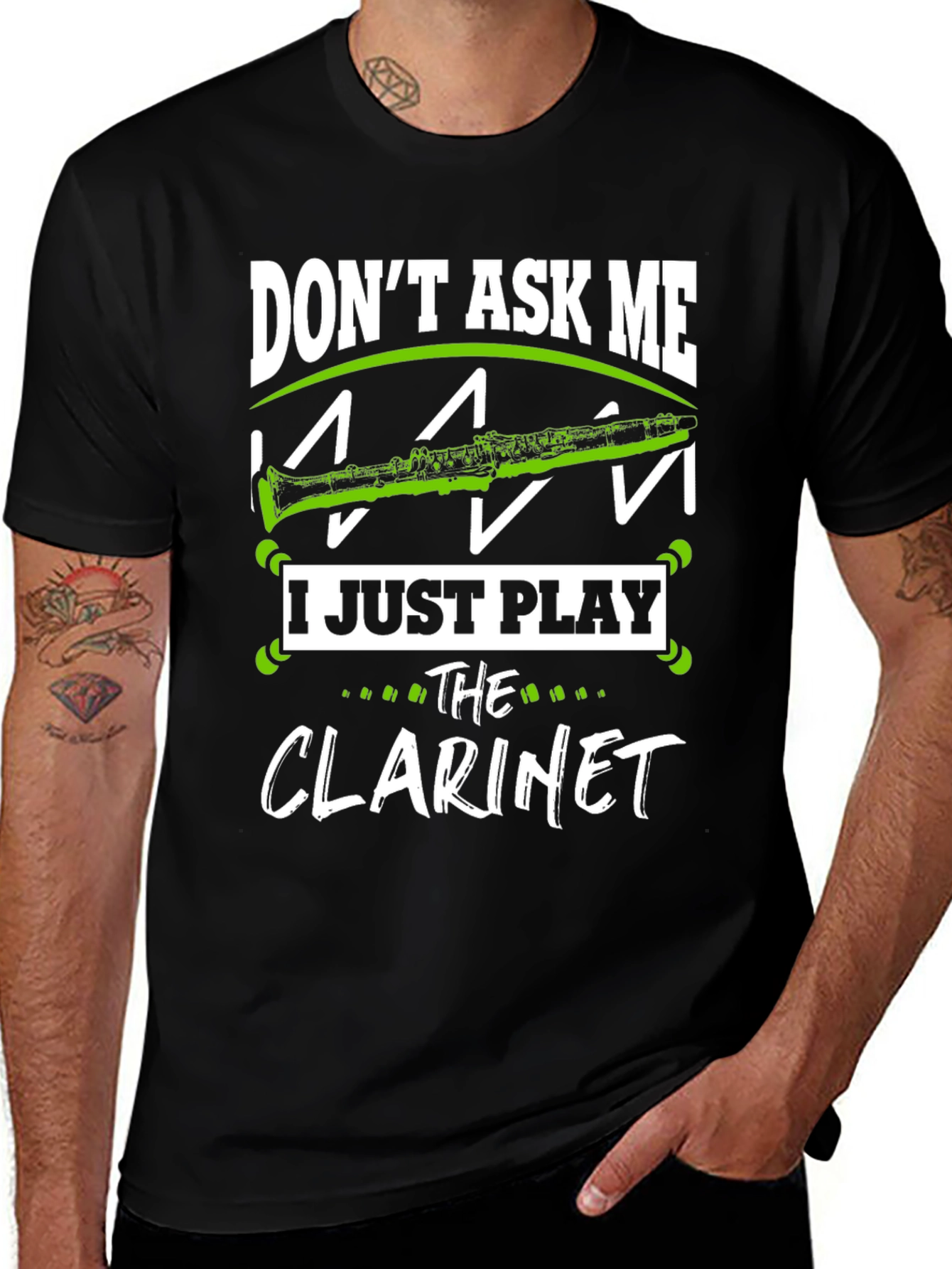Dont Ask Me I Just Play Clarinet T-Shirt