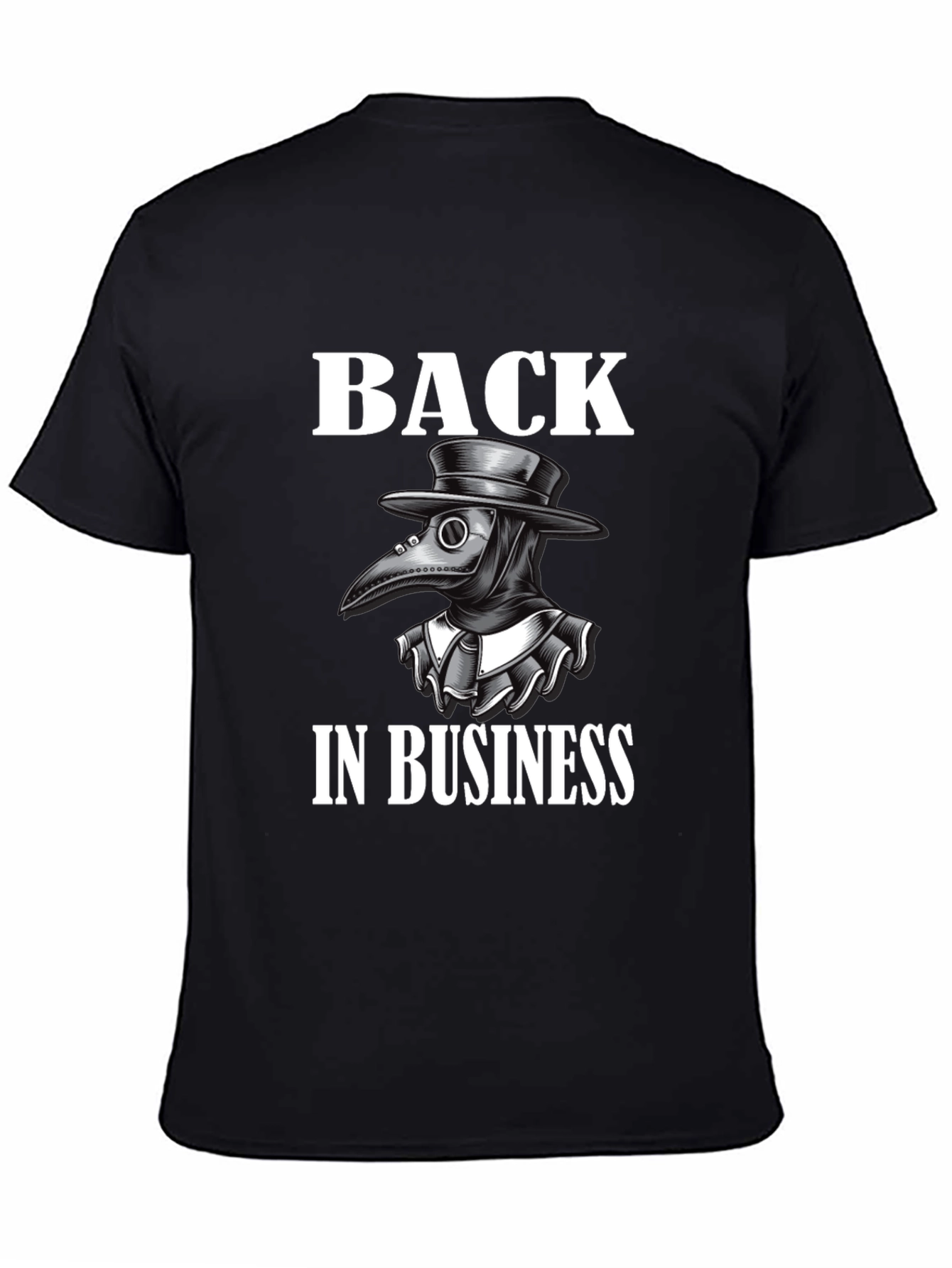 Plague Doctor Back in Business T-Shirt