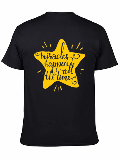 Miracles Happen All The Time T-Shirt