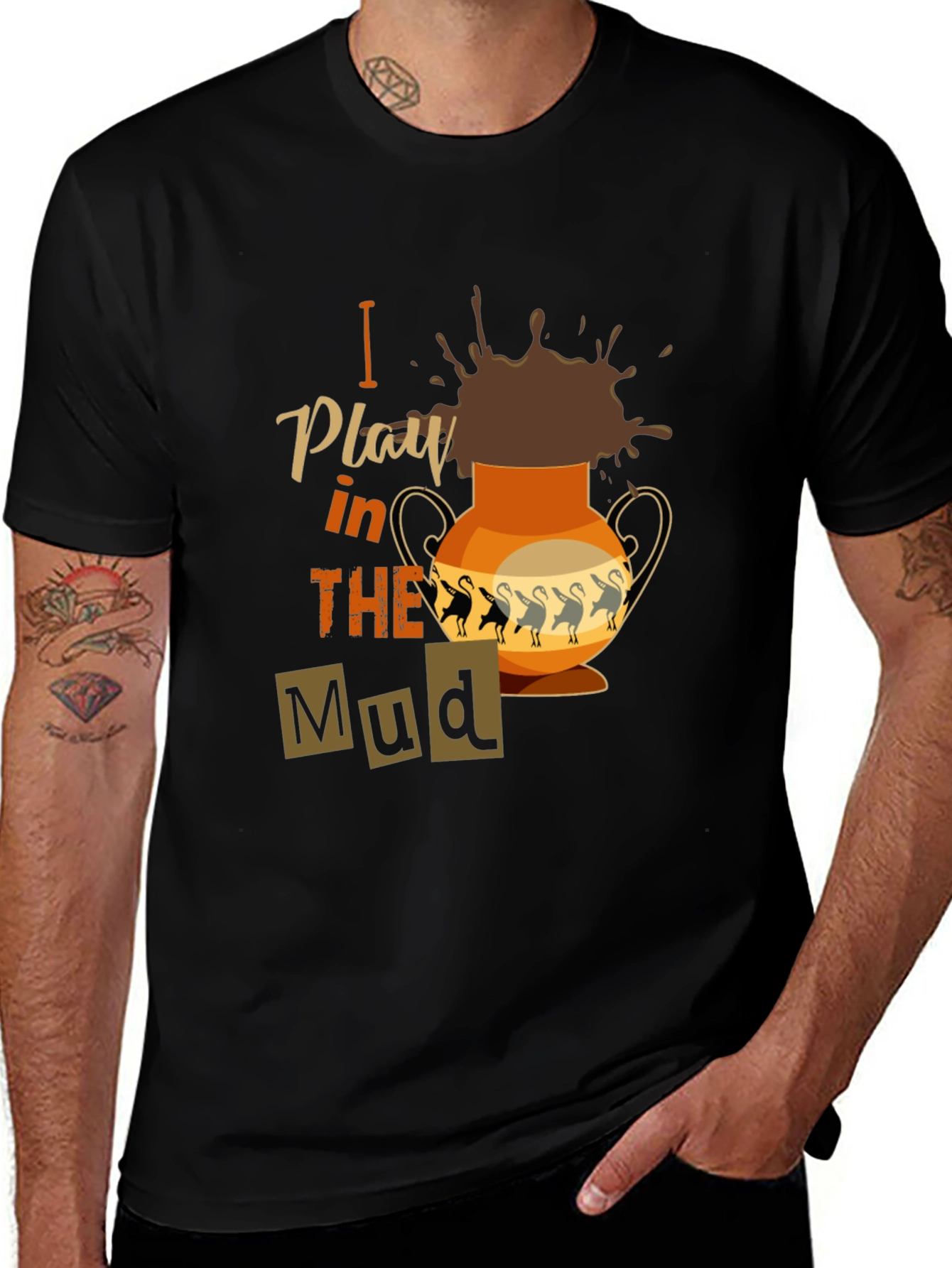 I Play in the Mud T-Shirt