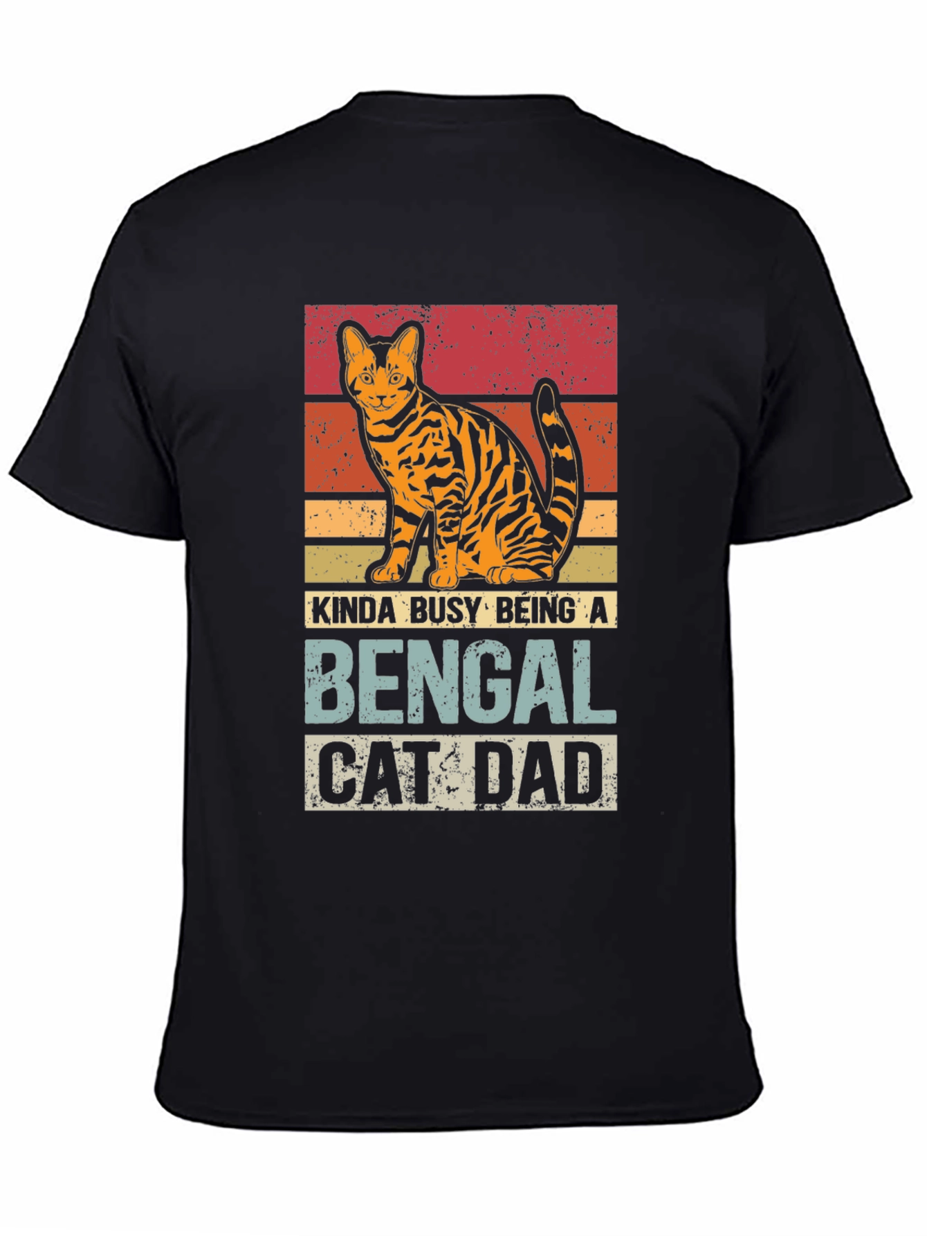 Bengal Cat Dad T-Shirt - Kinda Busy